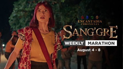 Sang'gre Weekly Marathon (Aug 4-8, 2025) | Encantadia Chronicles ✨