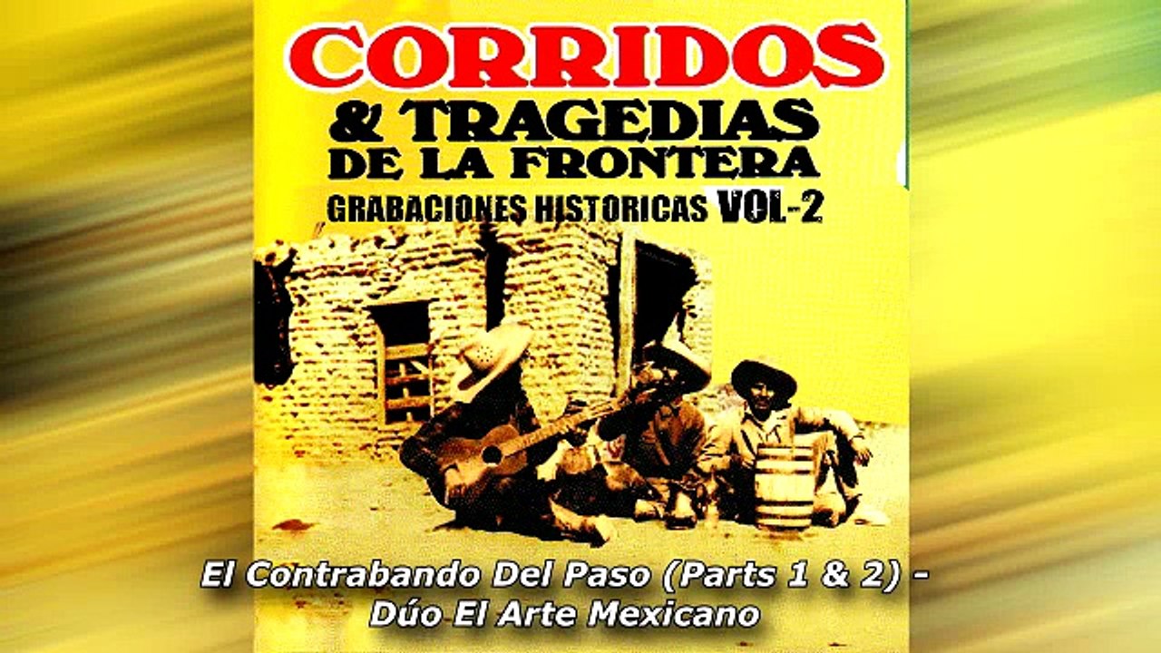 CORRIDOS Y TRAGEDIAS DE LA FRONTERA GRABACIONES HISTORICAS VOL-2