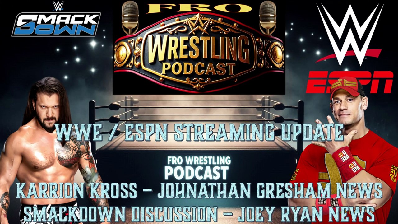 WWE / ESPN Streaming Update - Smackdown Results - Karrion Kross, Johnathan Gresham, and more!