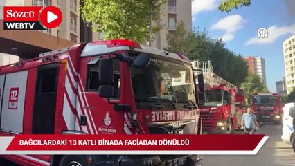 Bağcılar'da 13 katlı binada yangın
