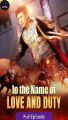 [Eng sub] In the Name of Love and Duty Full Episode  #Moviecoveragetrailers #FullMovie