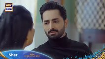 Sher Upcoming Episode 25  Promo  Danish Taimoor  Sarah Khan  ARY Digital Drama_720p