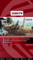 Aksi Bersih-Bersih Pantai Ujunggenteng Sukabumi, Libatkan Berbagai Elemen Masyarakat