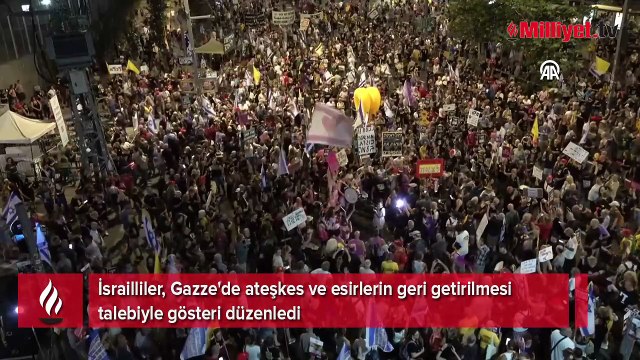 İsrailliler, Gazze'de ateşkes ve esirlerin geri getirilmesi talebiyle gösteri düzenledi