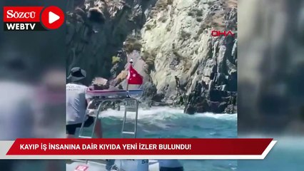 Kayıp iş insanına dair kıyıda yeni izler bulundu!