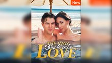 The Way Back Into Love (2025) - FULL MOVIES ENGLISH SUB
