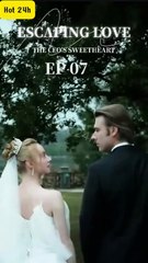 Escaping Love the CEO's Sweetheart (2025) - FULL [Eng Sub]