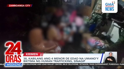 38 kabilang ang 4 na menor de edad na umano'y biktima ng human trafficking, sinagip | 24 Oras Weekend