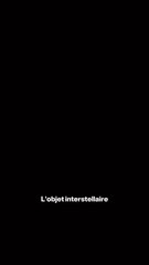 Un visiteur interstellaire d’origine extraterrestre ? 👽 (Non.)