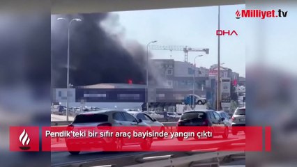 Pendik'te sıfır araç bayisinde yangın çıktı