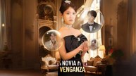 [Doblado en Español ] La Novia de la Venganza