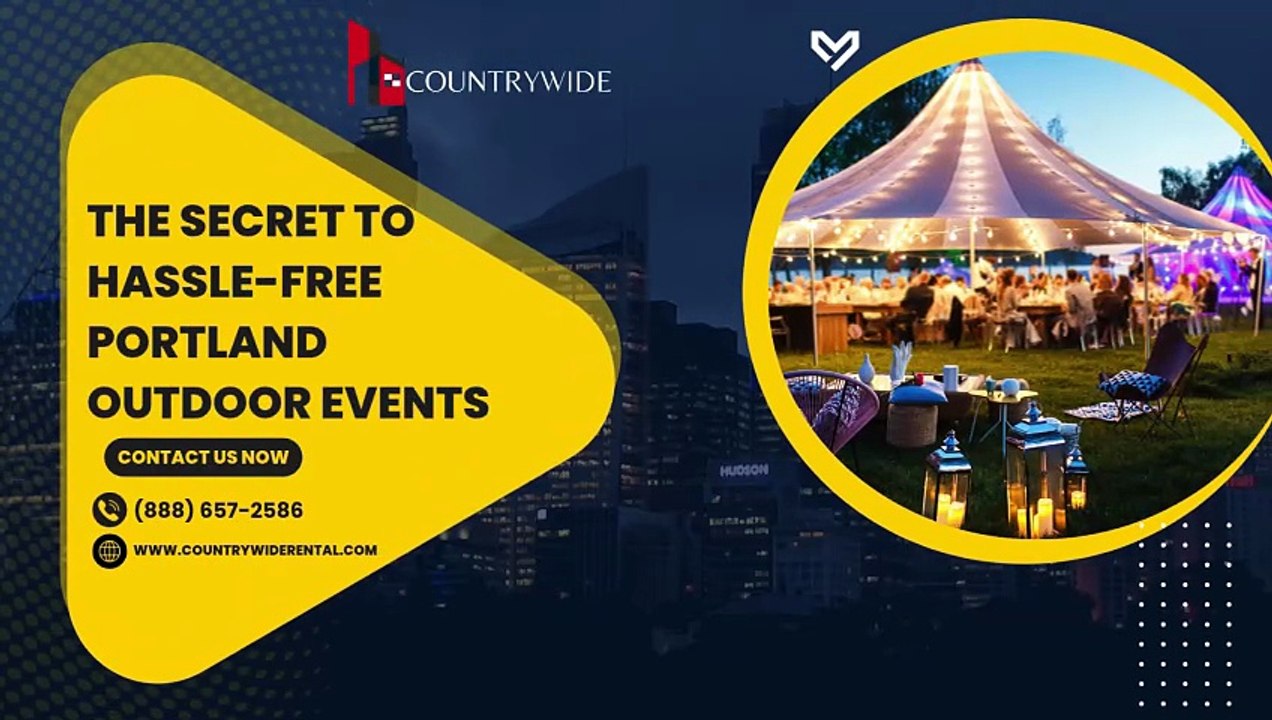The Secret to Hassle-Free Portland Outdoor Events | Countrywide Rental