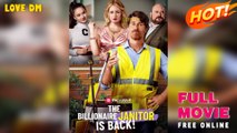 The Billionaire Janitor Is Back (2025) - FULL | Reelshort