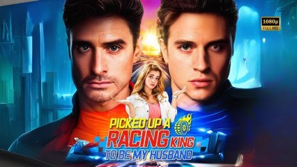 Picked Up A Racing King To Be My Husband Full Hd S Shorts