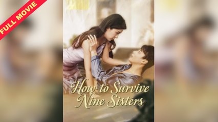 How To Survive Nine Sisters