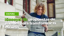 ¡Goooya! 15: propuestas de jóvenes para transformar la escuela