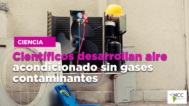Científicos desarrollan aire acondicionado sin gases contaminantes