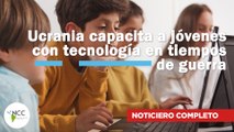 Ucrania capacita a jóvenes con tecnología en tiempos de guerra | 785 | 11 al 17 de agosto 2025