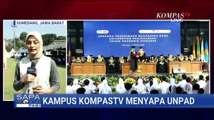 Kampus KompasTV Sapa Unpad, Ada Penampilan Komika, Talkshow hingga ROSI on Location | SAPA PAGI