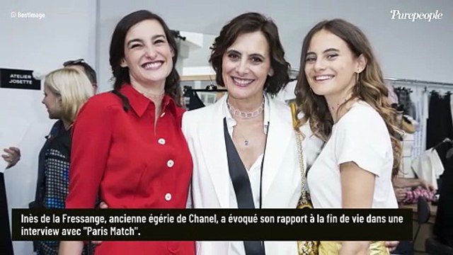 Mes filles n'ont plus besoin de moi : Inès de la Fressange évoque sa fin de vie et les proches qui l'entourent
