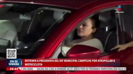 Por atropellar a un motociclista, detienen a presidenta del DIF municipal de Campeche