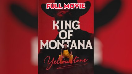 Yellowstone King of Montana ReelShort 2025