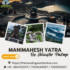Manimahesh Yatra by Helicopter – Book Your Tour Package Now!