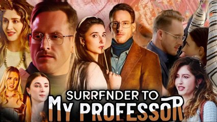Surrender to My Professor - Full