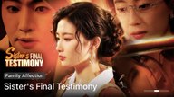 Sister's Final Testimony #FullMovie
