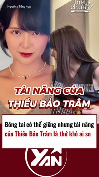 Bông tai có thể giống nhưng tài năng của Thiều Bảo Trâm là thứ khó ai so