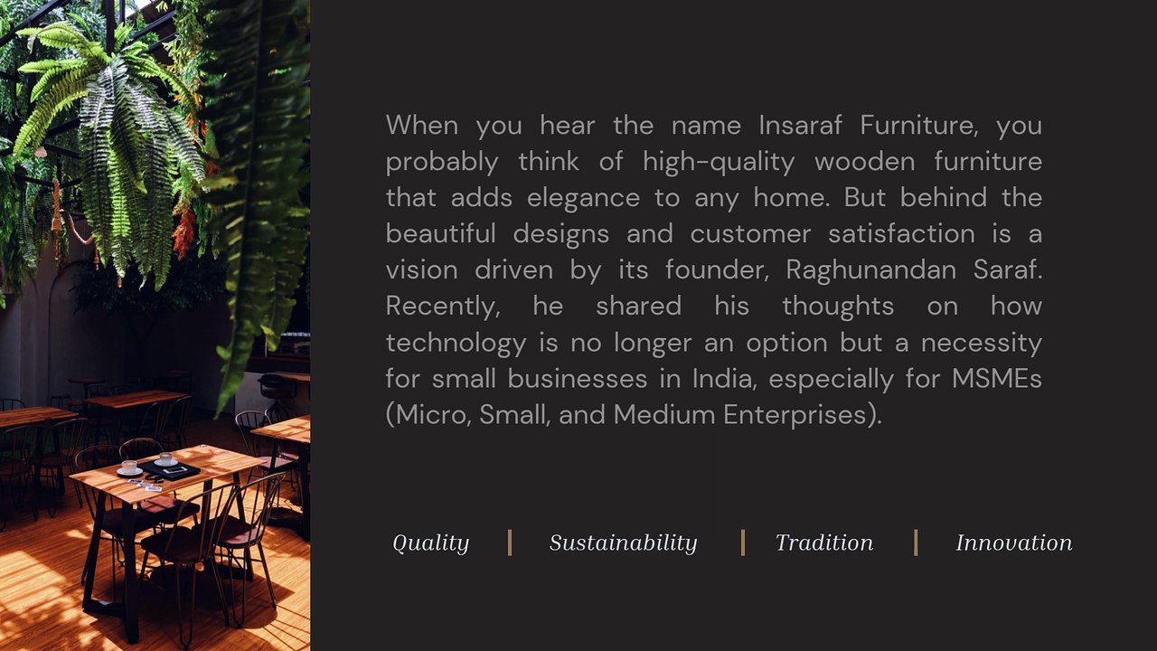 Technology is the Backbone for Future MSME Growth Insights from Insaraf Furniture Founder Raghunandan Saraf