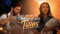 Mafia King's Missing Wife Back With Twins No Loops - Full Movie