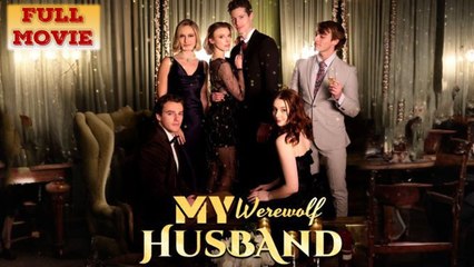 My Werewolf Husband Full Movie