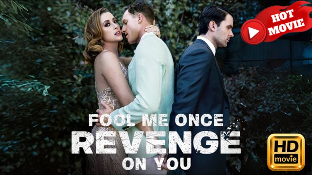 Fool Me Once Revenge On You | Full Movie HD - Drama ShortFilms Hot