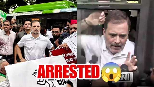 🔥 BREAKING NEWS: Rahul Gandhi ARRESTED 🚨 | Leaders Detained in Protest Against Election Commission 🗳️