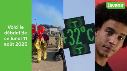 Débrief du 11 août 2025