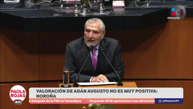Valoración de Adán Augusto no es muy positiva: Noroña | DPC con Paola Rojas