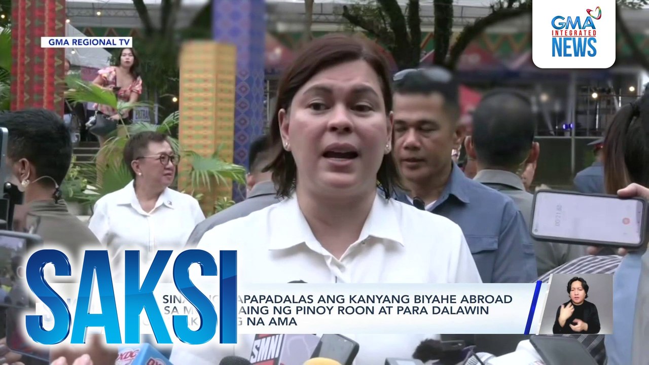 VPSD, sinabing napapadalas ang kanyang biyahe abroad dahil sa mga hinaing ng Pinoy roon at para dalawin ang nakakulong na ama | Saksi