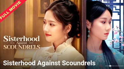 Sisterhood Against Scoundrels