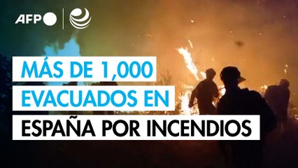 Más de 1,000 evacuados en el norte de España por incendios