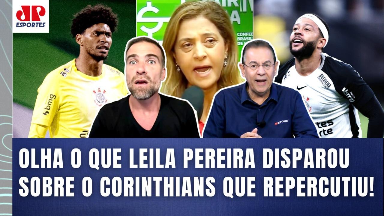 LEILA DISPAROU!!! "OLHA ISSO! Ela CUTUCOU o Corinthians e FALOU NA CBF que..." NOVA POLÊMICA!