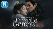 Legend of the Female General (Ep. 13) - Full HD (English subtitle) | 2025 Chinese Drama