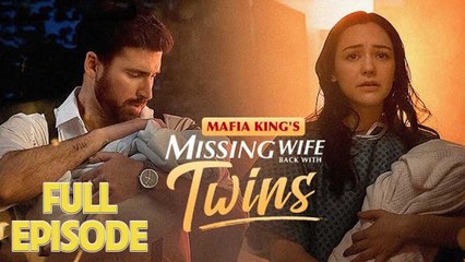 Mafia King's Missing Wife Back With Twins