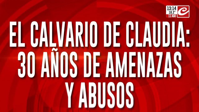 El calvario de Claudia: la pareja de su ex la amenazó y mandó 2 veces a que la abusaran