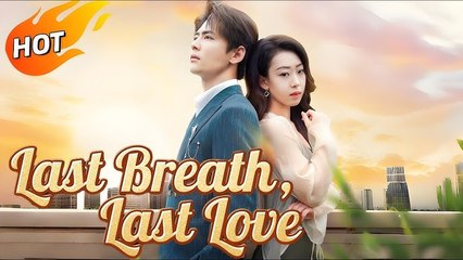 Last Breath, Last Love 💔: An Emotional Journey of Heartbreak and Hope