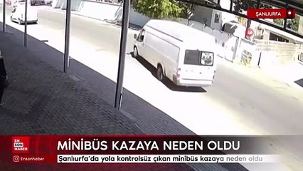 Şanlıurfa’da yola kontrolsüz çıkan minibüs kazaya neden oldu