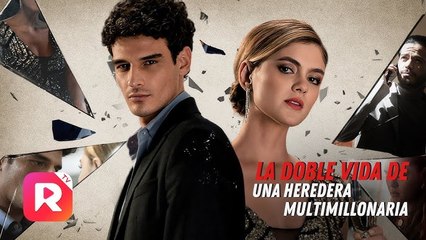 La Doble Vida De Una Heredera BilionáRia Completo