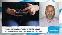 Trump Media Partners With GB News To Stream British Channel On Truth+
