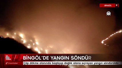 Bingöl'de çöp dökme alanında başlayıp dağlık alana sıçrayan yangın söndürüldü