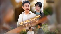 The Final Goodbye Was Mine Full Hd